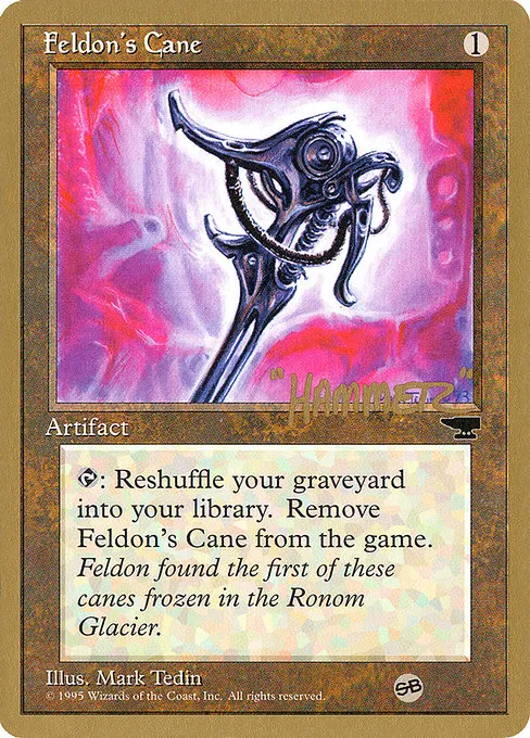 Feldon's Cane - 1996 Shawn "Hammer" Regnier