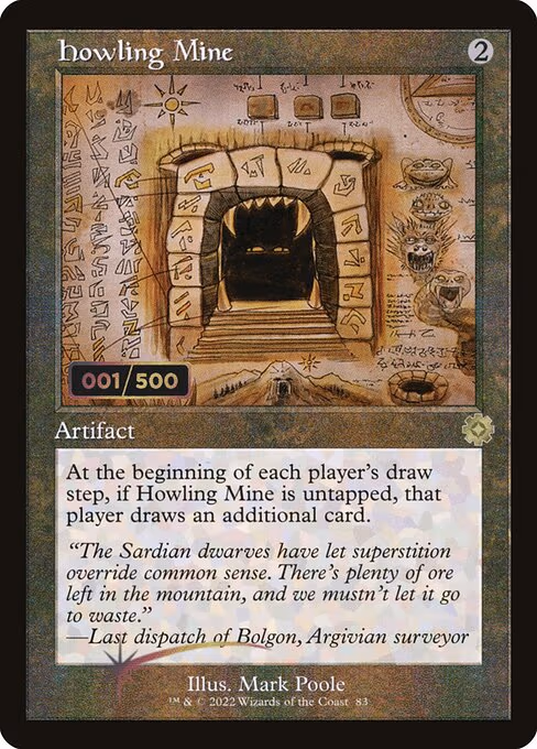Howling Mine (Schematic) (Serial Numbered)