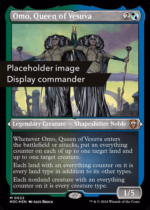Omo, Queen of Vesuva (Display Commander) (Ripple Foil) - Thick Stock