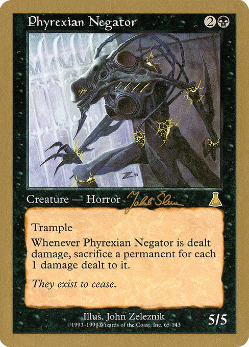 Phyrexian Negator - 1999 Jakub Slemr