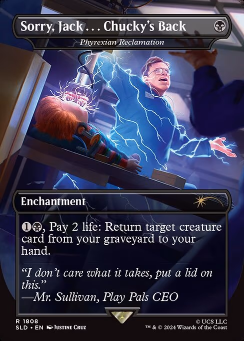 Sorry, Jack . . . Chucky's Back - Phyrexian Reclamation