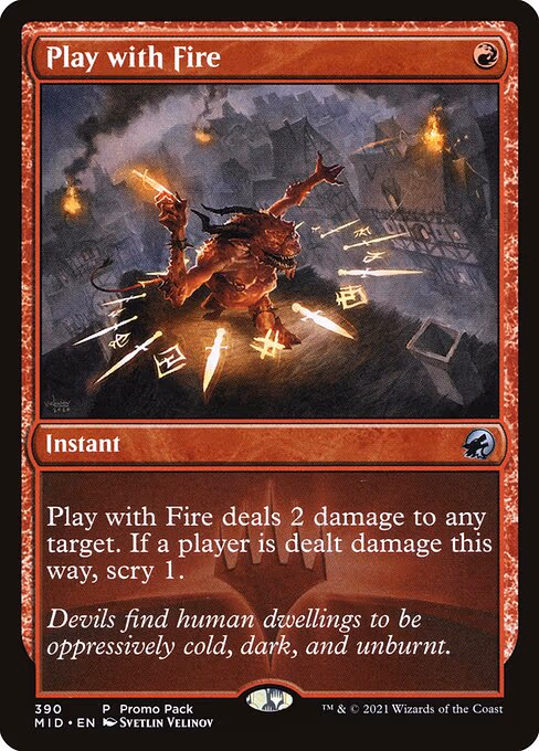 Play with Fire