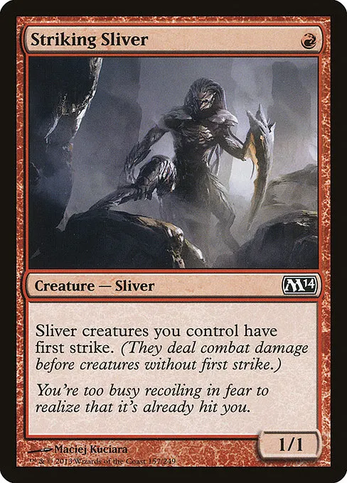 Striking Sliver