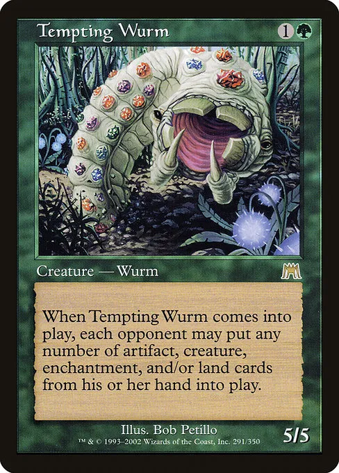 Tempting Wurm - R (291)