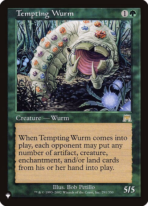Tempting Wurm - R (291/350)