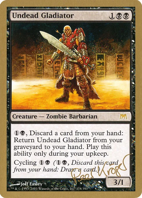 Undead Gladiator - 2003 Peer Kroger