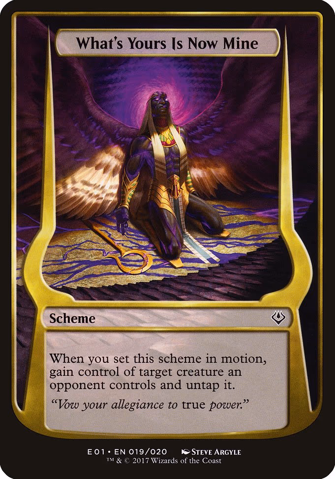What's Yours Is Now Mine (Archenemy: Nicol Bolas) - C (19)