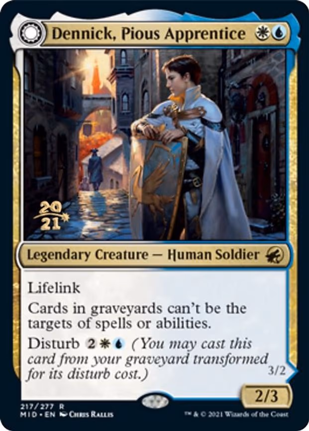 Dennick, Pious Apprentice