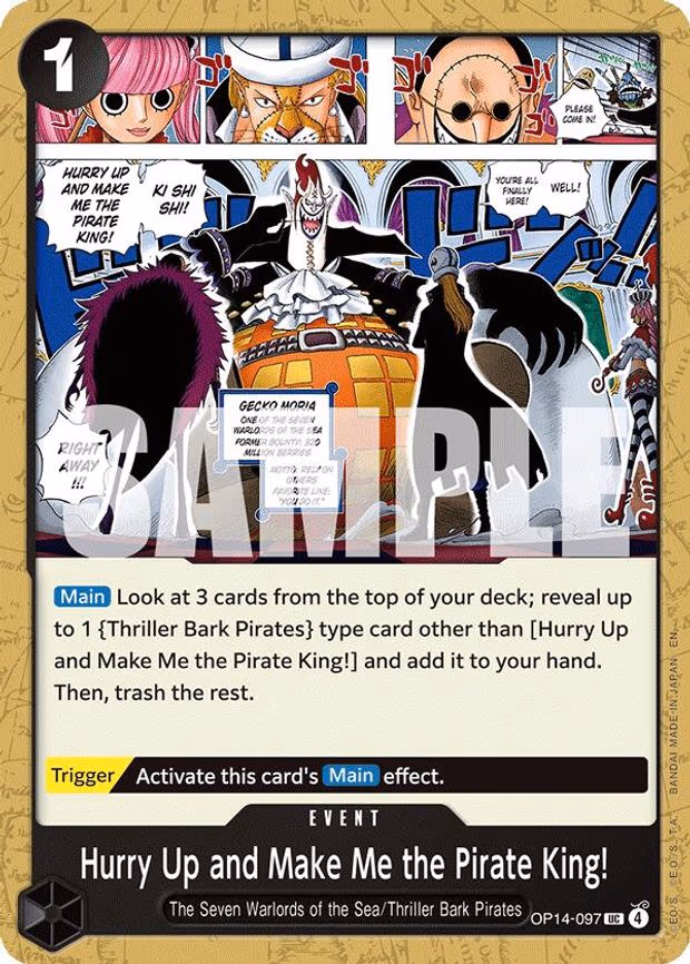 Hurry Up and Make Me the Pirate King! - UC (OP14-097)