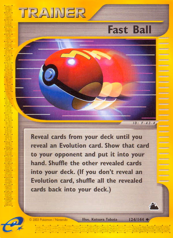 Fast Ball - Uncommon (124/144)