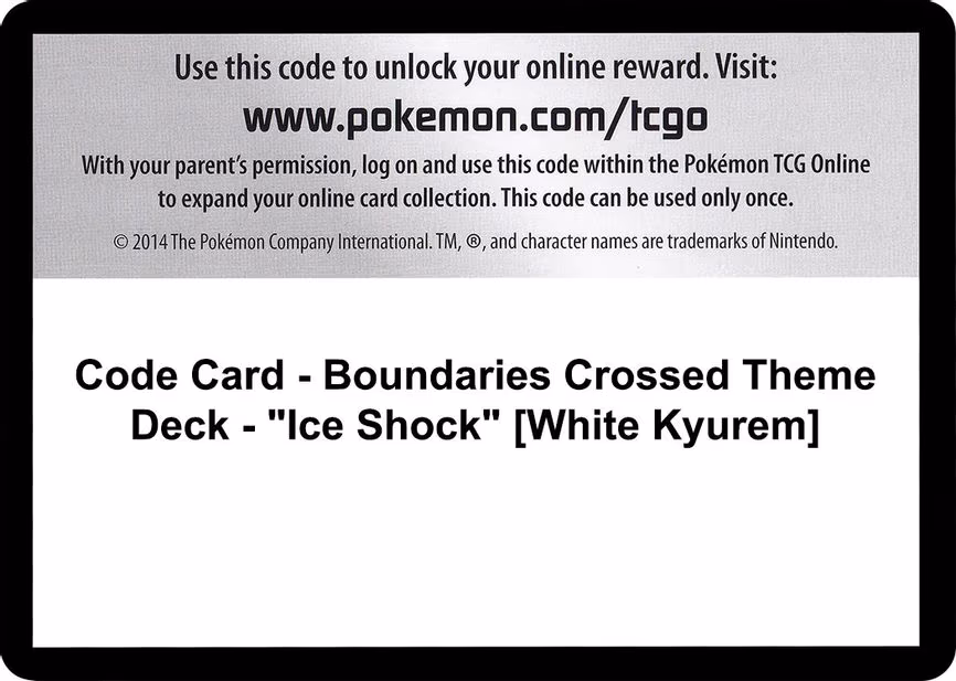 Code Card - Boundaries Crossed Theme Deck - "Ice Shock" [White Kyurem]