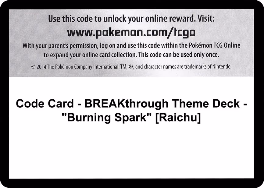 Code Card - BREAKthrough Theme Deck - "Burning Spark" [Raichu] - Code Card
