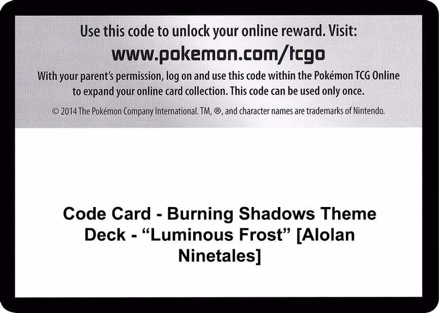 Code Card - Burning Shadows Theme Deck - "Luminous Frost" [Alolan Ninetales] - Code Card