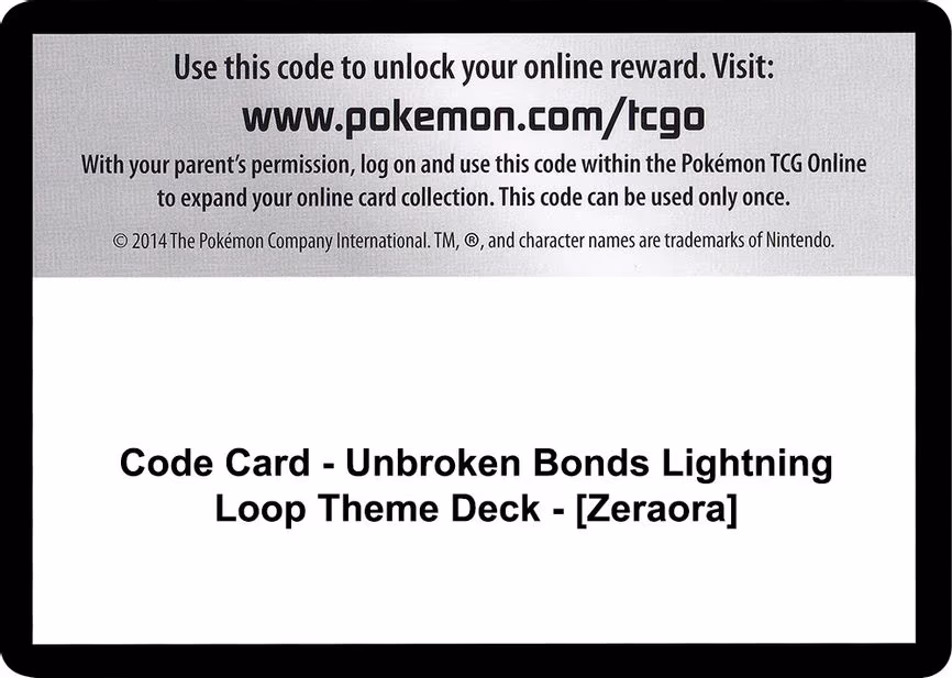 Code Card - Unbroken Bonds Lightning Loop Theme Deck - [Zeraora] - Code Card