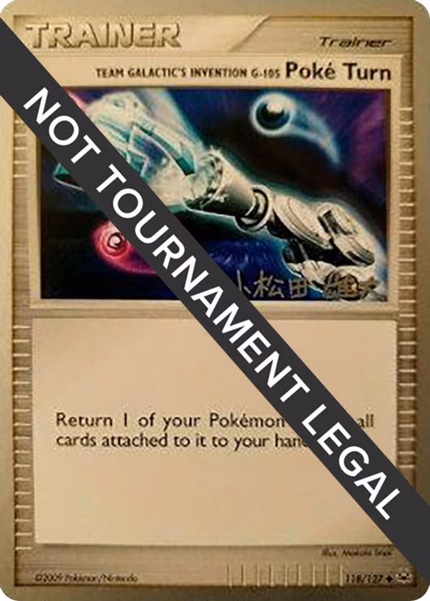 Team Galactic's Invention G-105 Poke Turn - 2010 (Yuta Komatsuda) - Uncommon (118/127)