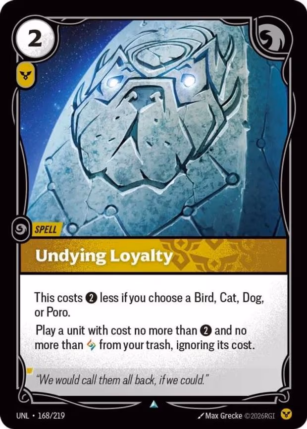 Undying Loyalty - Uncommon (168/219)