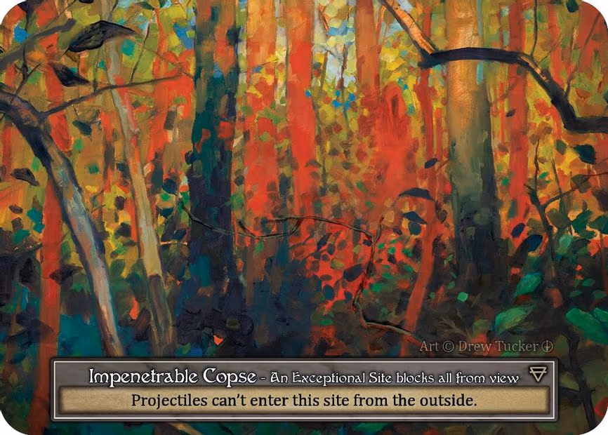 Impenetrable Copse - Exceptional