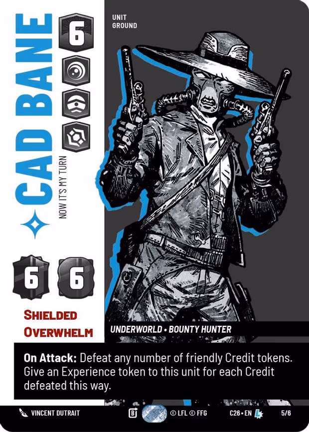 Cad Bane - Now It's My Turn - Legendary (5/6)