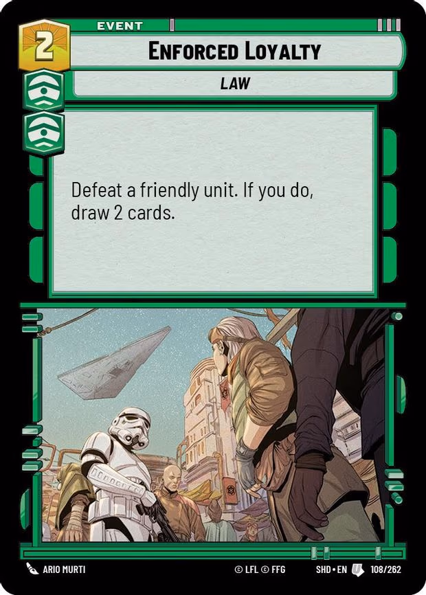 Enforced Loyalty - Uncommon (108/262)