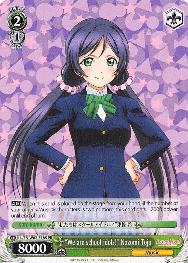 "We are School Idols!" Nozomi Tojo