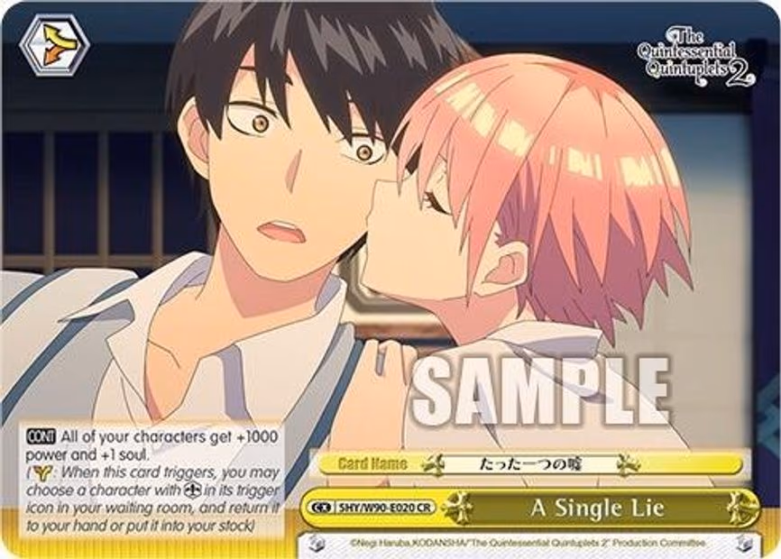 A Single Lie