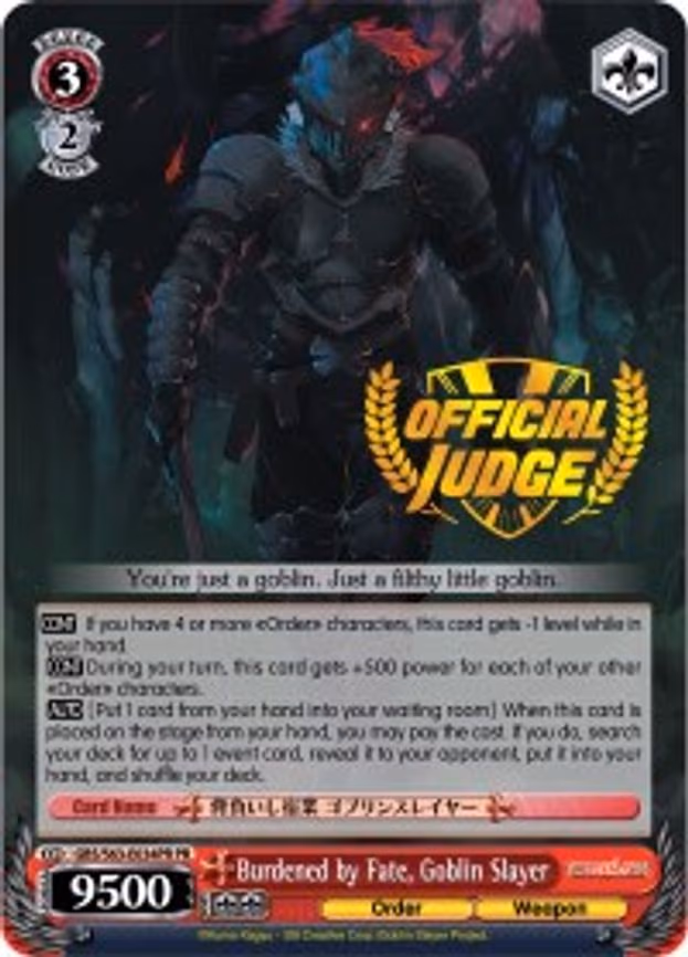 Burdened by Fate, Goblin Slayer