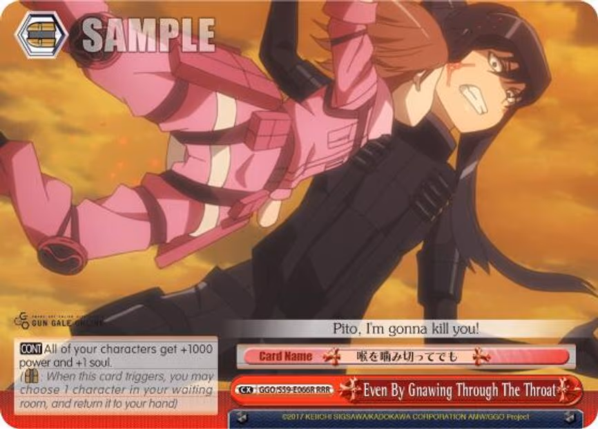 Even By Gnawing Through The Throat - Triple Rare (GGO/S59-E066R RRR)