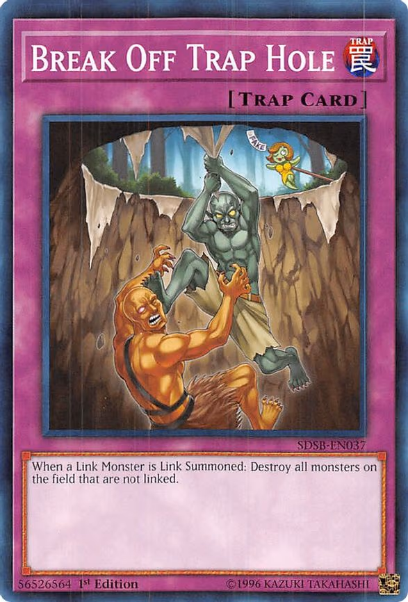 Break Off Trap Hole
