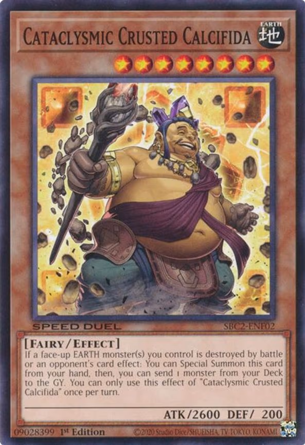 Cataclysmic Crusted Calcifida