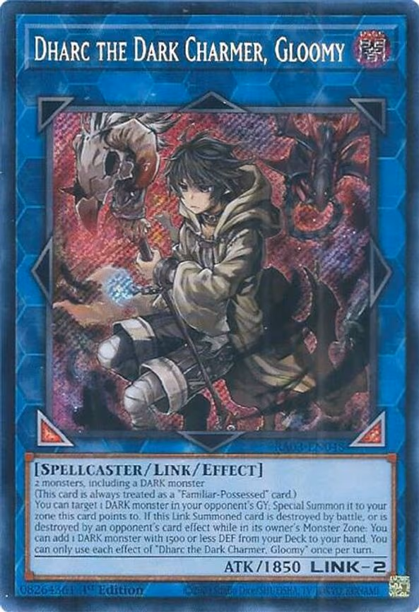Dharc the Dark Charmer, Gloomy