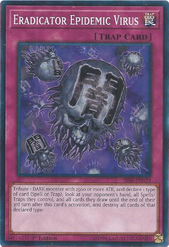 Eradicator Epidemic Virus