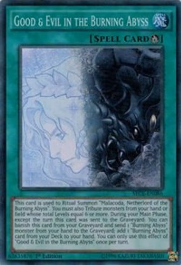 Good & Evil in the Burning Abyss