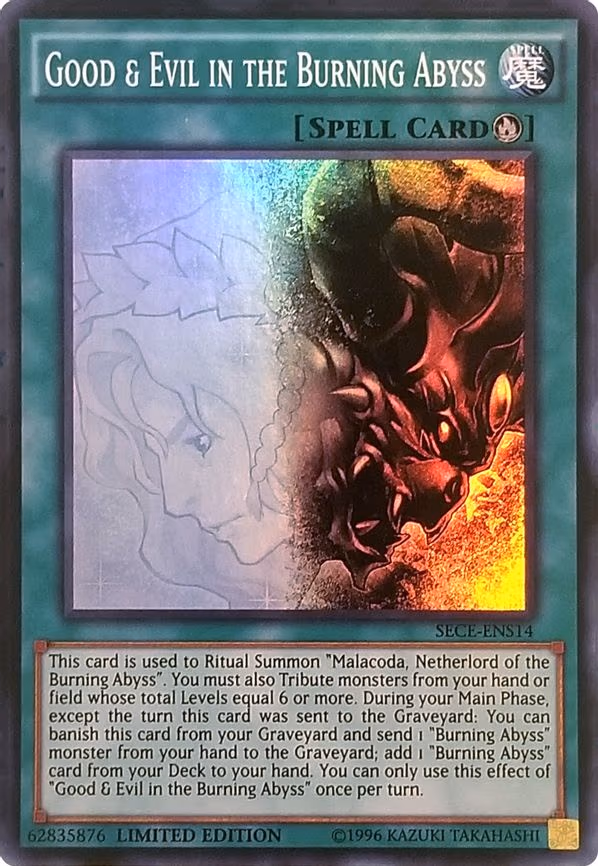 Good & Evil in the Burning Abyss
