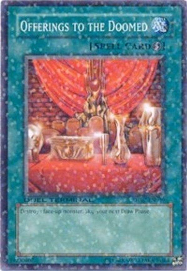 Offerings to the Doomed